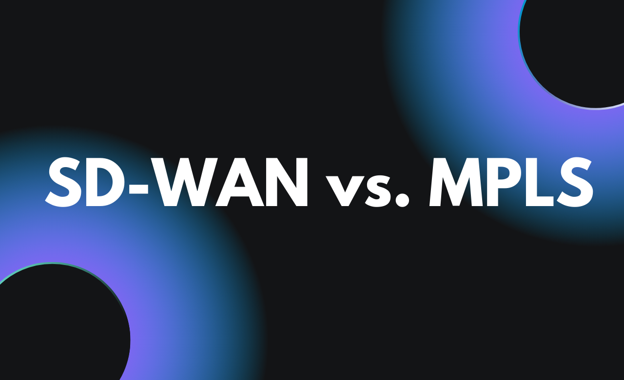 SD-WAN vs. MPLS