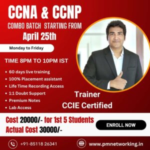 CCNA & CCNP Combo Batch