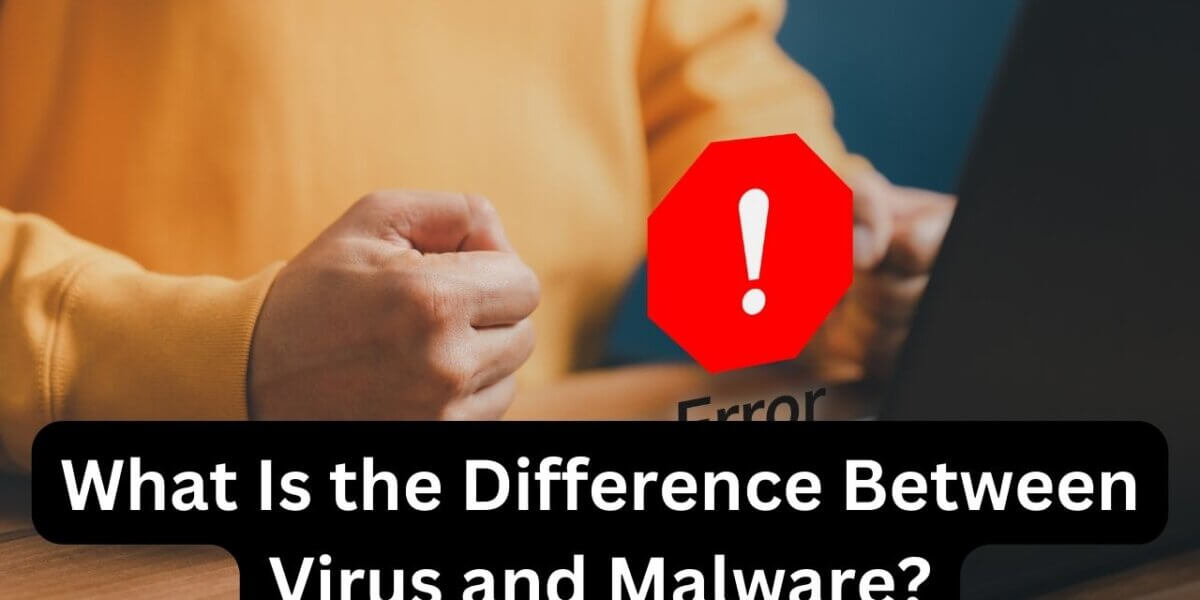 Virus and Malware