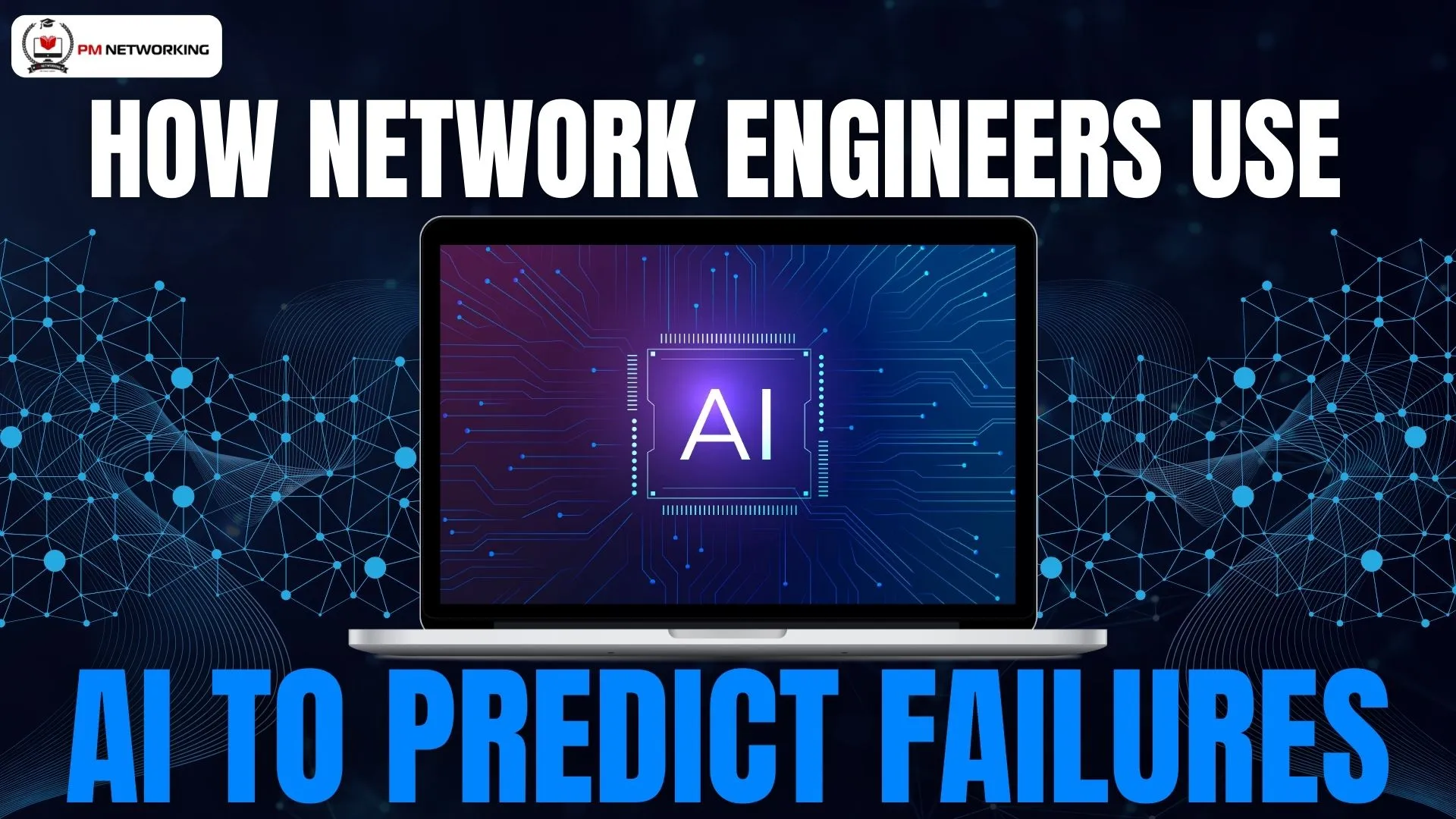 how network engineers use ai to predict failures